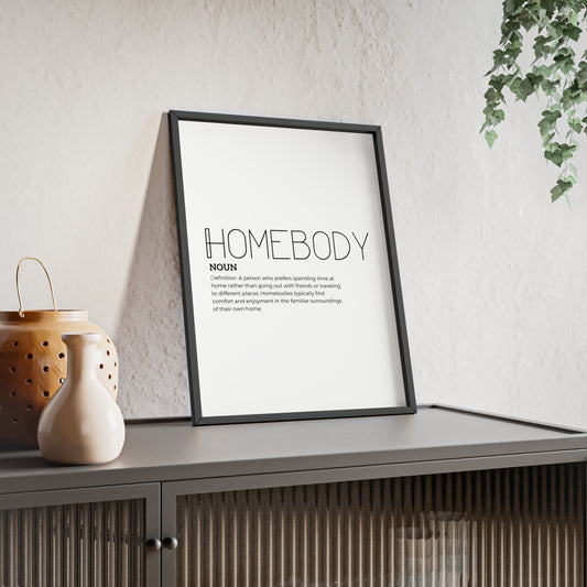 Homebody Poster with Wooden Frame - White - Aurora Corner Shop