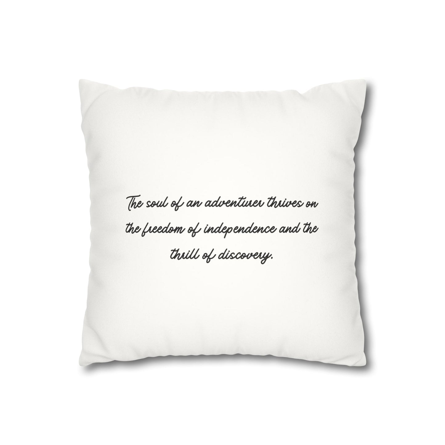 Soul of an adventurer square pillow in white