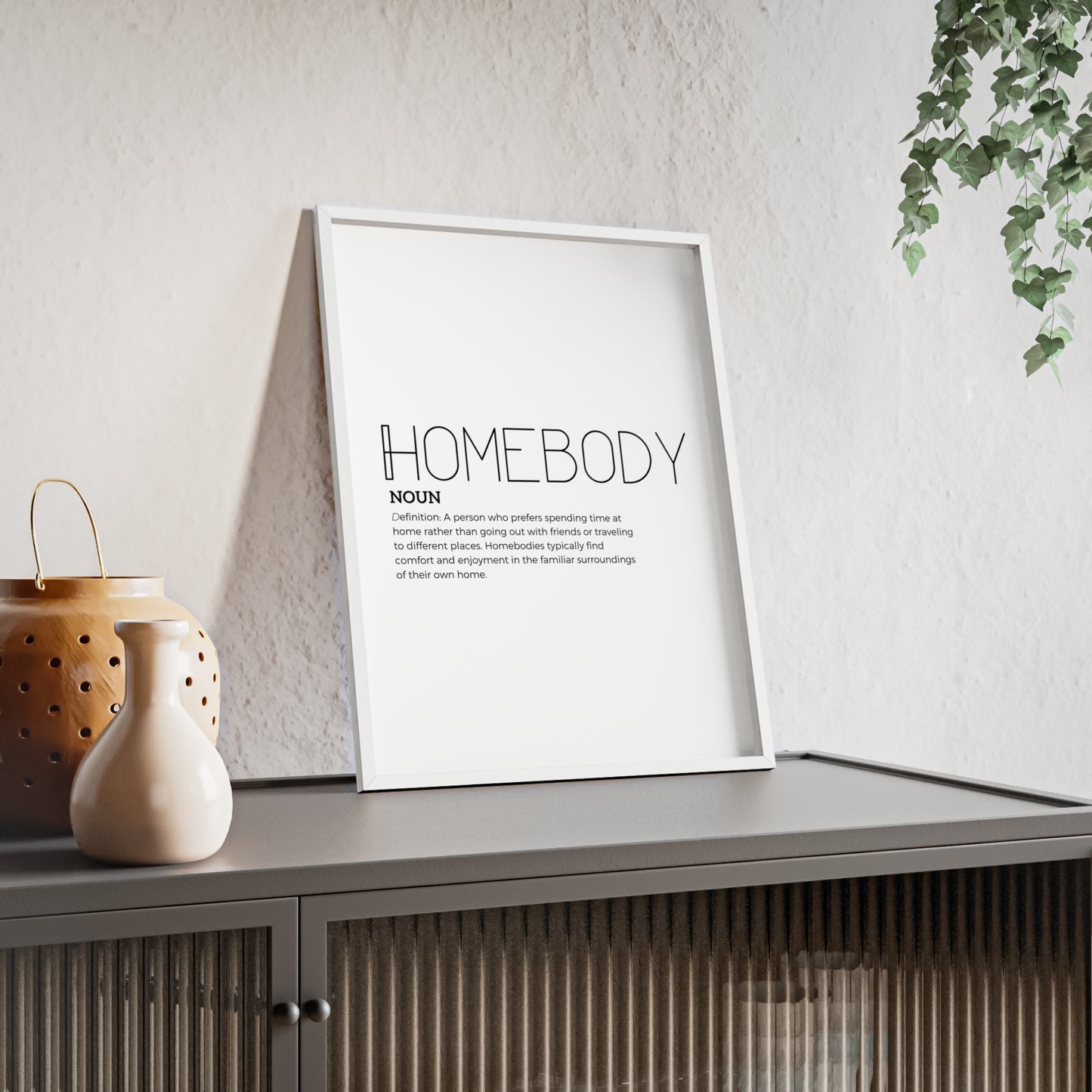 Homebody Poster with Wooden Frame - White