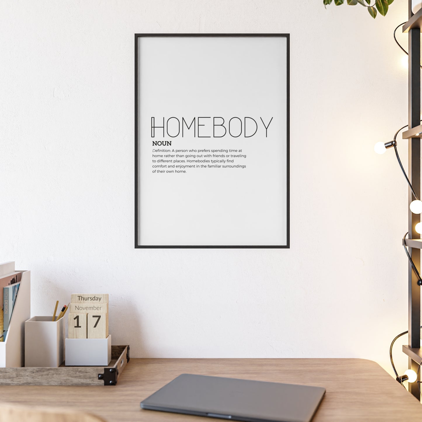 Homebody Poster with Wooden Frame - White