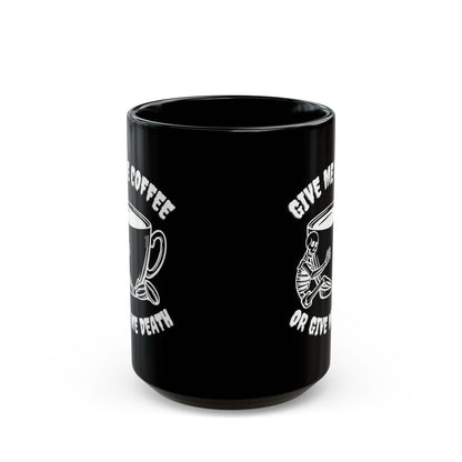 Give me Coffee Give me Death Gothic Aesthetic Skeleton Coffee Mug Coffee Lover Gift funny Coffee Mug Spooky Mug Halloween Mug Whimsigoth Mug