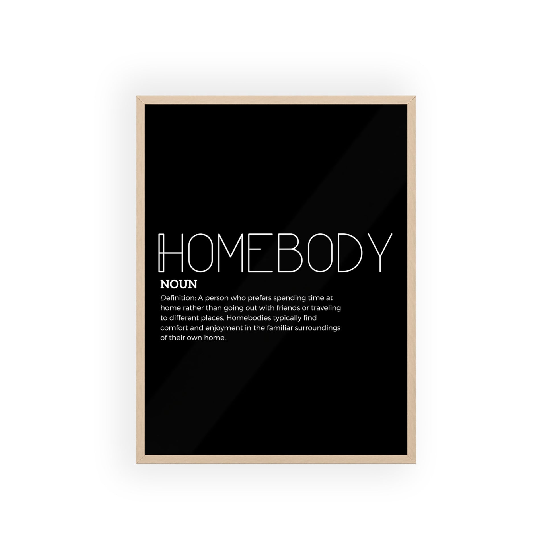 Homebody Poster with Wooden Frame - Black - Aurora Corner Shop