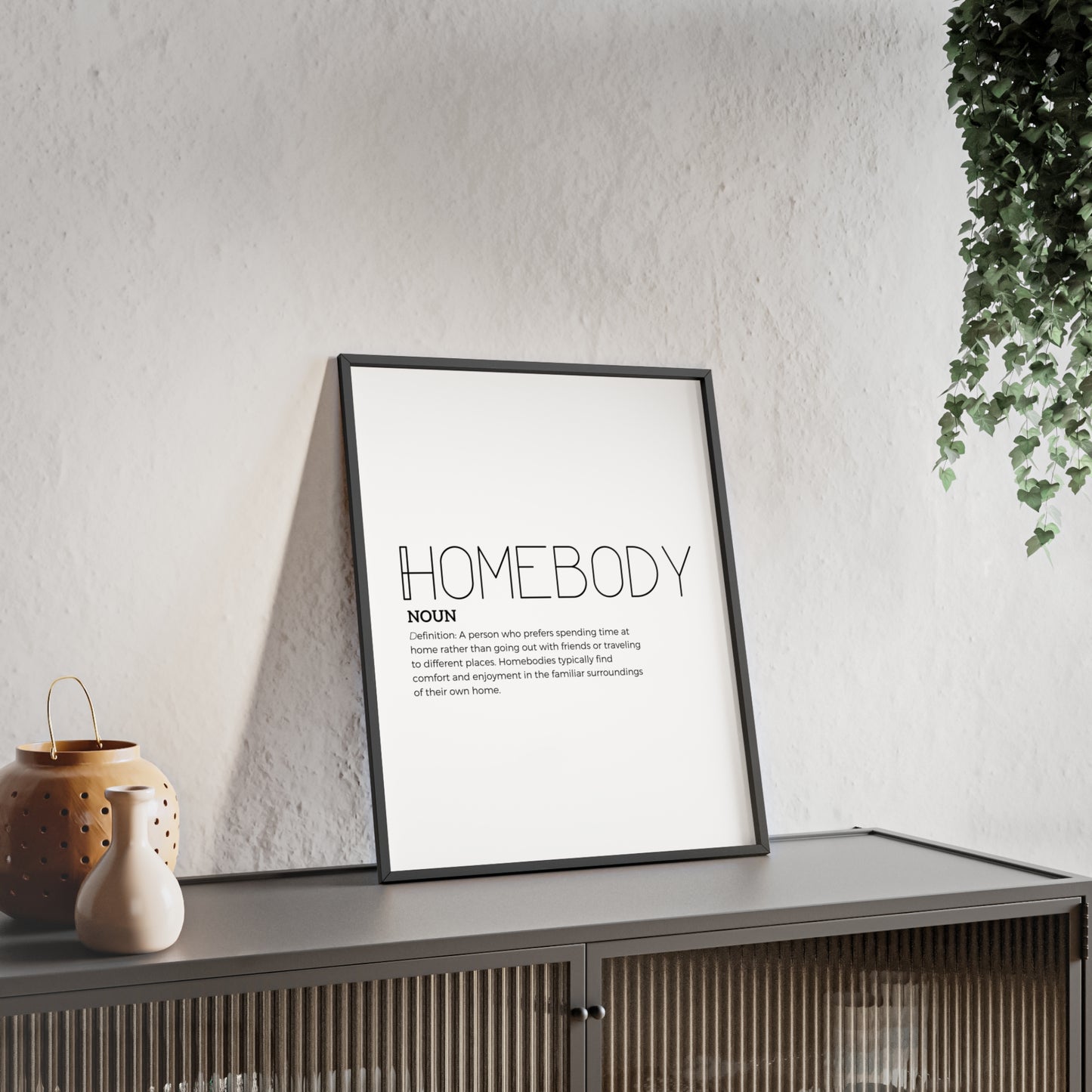 Homebody Poster with Wooden Frame - White