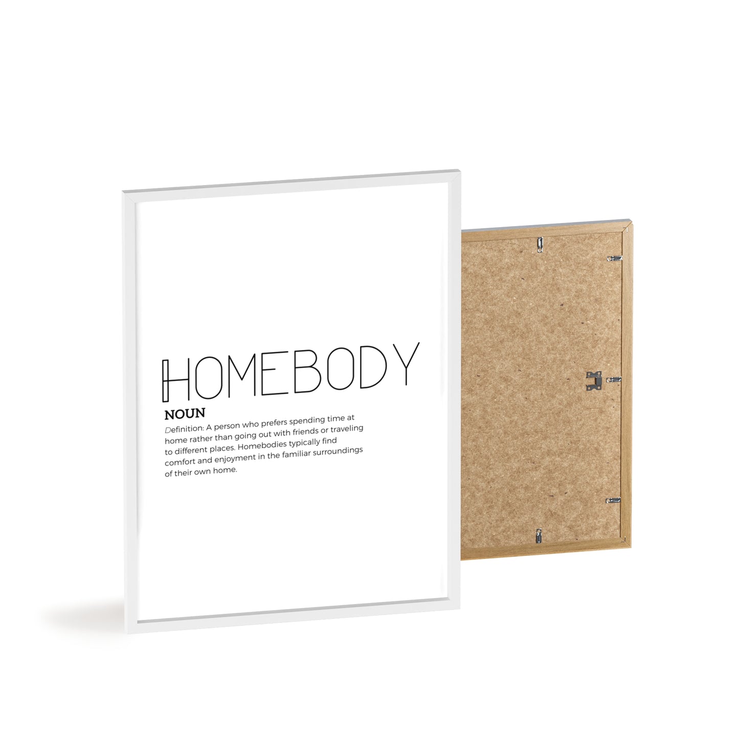 Homebody Poster with Wooden Frame - White