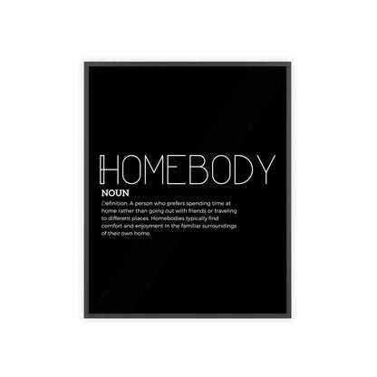 Homebody Poster with Wooden Frame - Black - Aurora Corner Shop