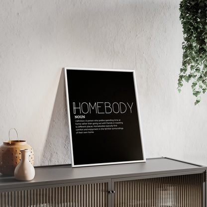 Homebody Poster with Wooden Frame - Black - Aurora Corner Shop