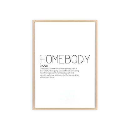 Homebody Poster with Wooden Frame - White