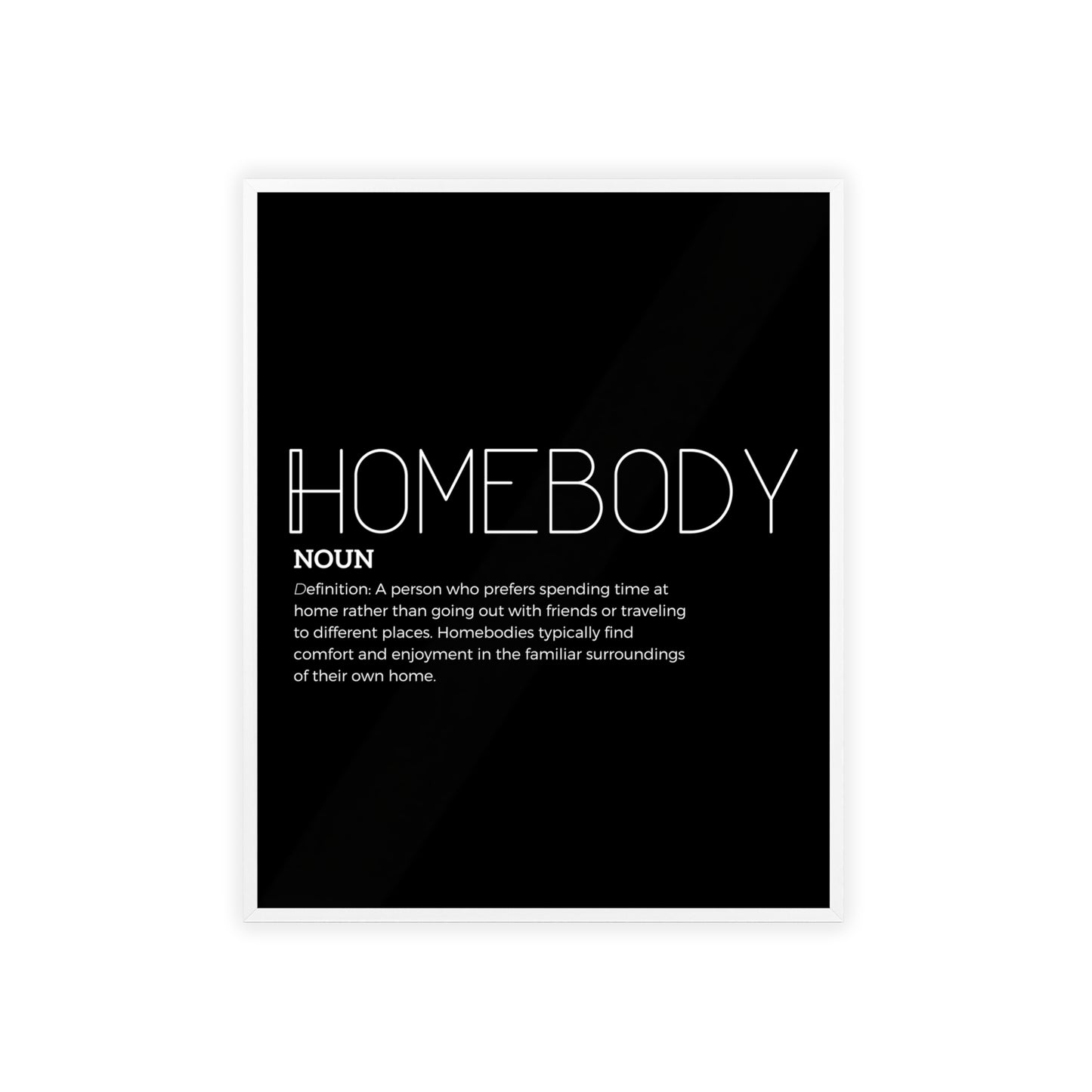 Homebody Poster with Wooden Frame - Black - Aurora Corner Shop