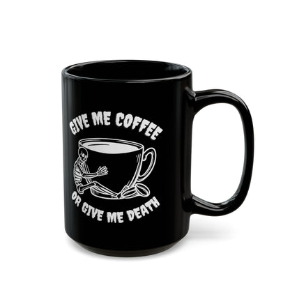 Give me Coffee Give me Death Gothic Aesthetic Skeleton Coffee Mug Coffee Lover Gift funny Coffee Mug Spooky Mug Halloween Mug Whimsigoth Mug