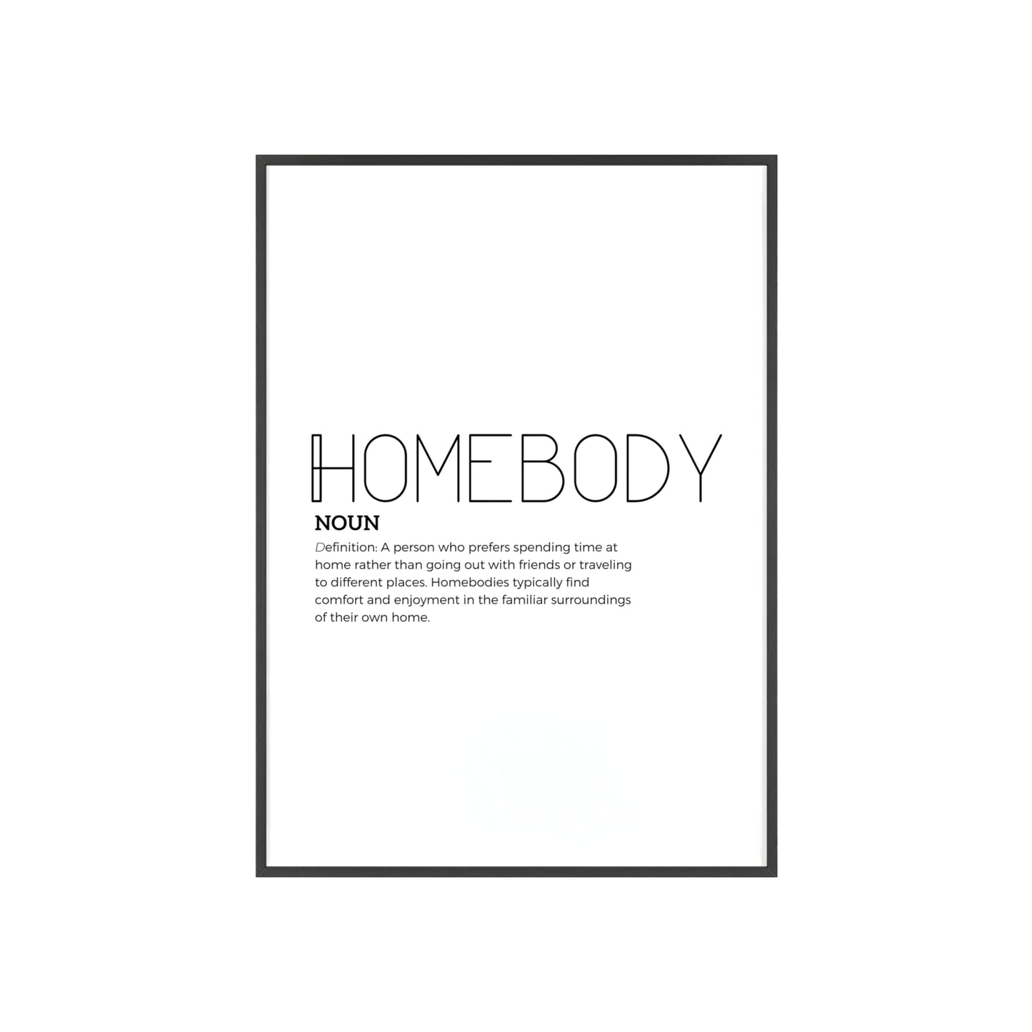 Homebody Poster with Wooden Frame - White