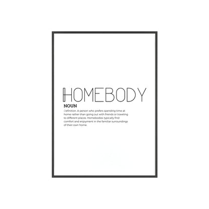 Homebody Poster with Wooden Frame - White