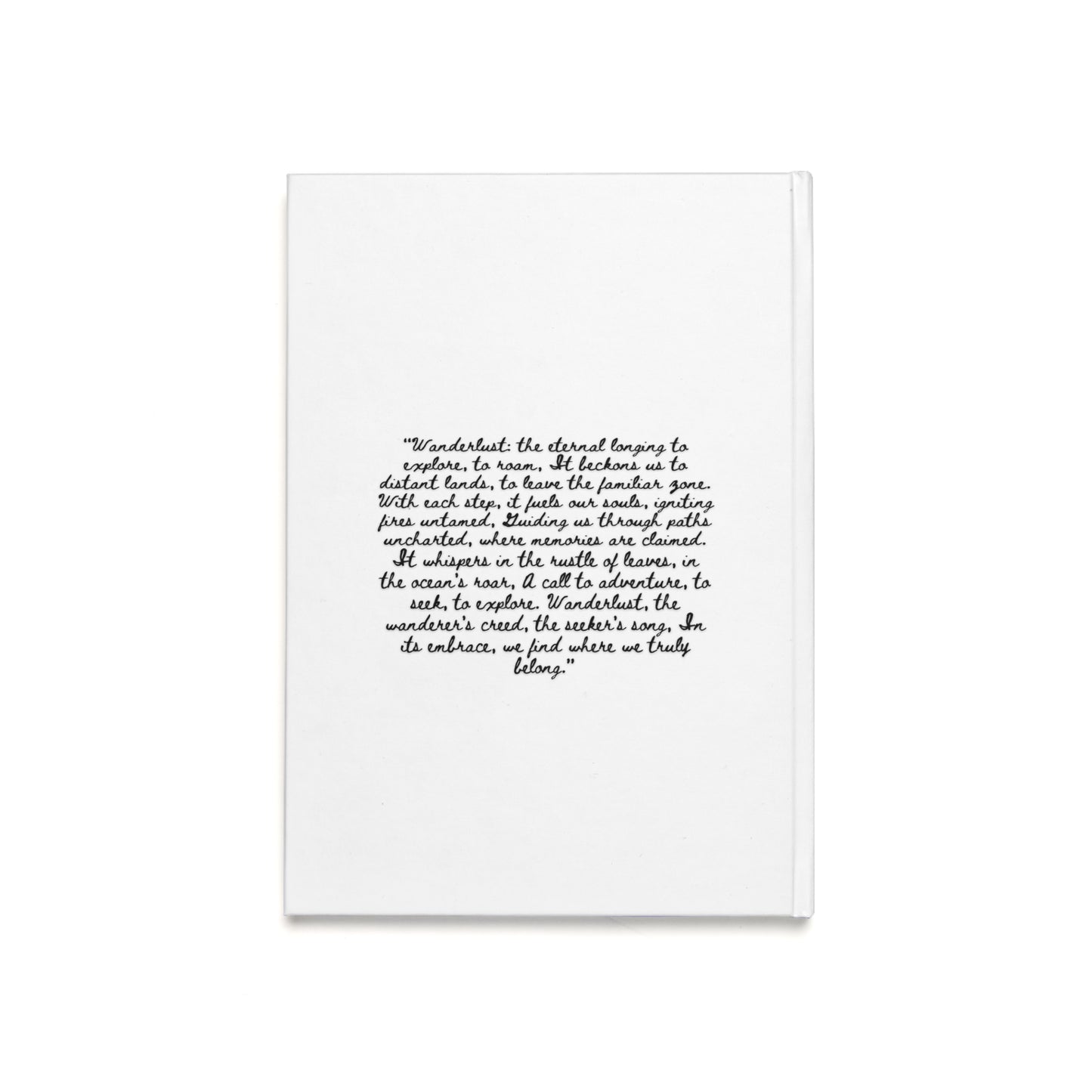 Wanderlust: the eternal longing to explore, to roam - Hardcover Journal (A5)  - Travel journal - notebook - adventure