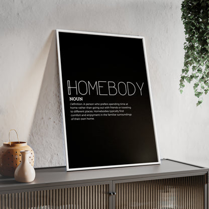 Homebody Poster with Wooden Frame - Black - Aurora Corner Shop