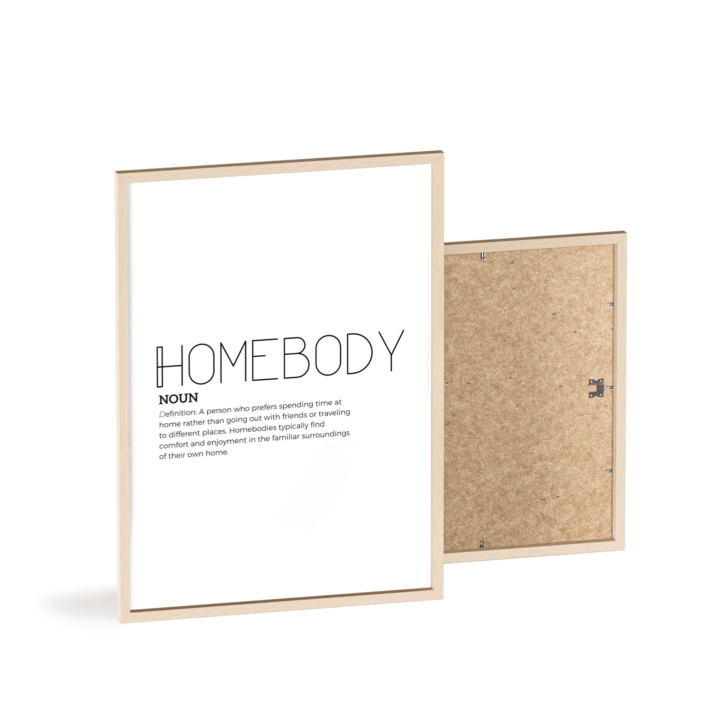 Homebody Poster with Wooden Frame - White