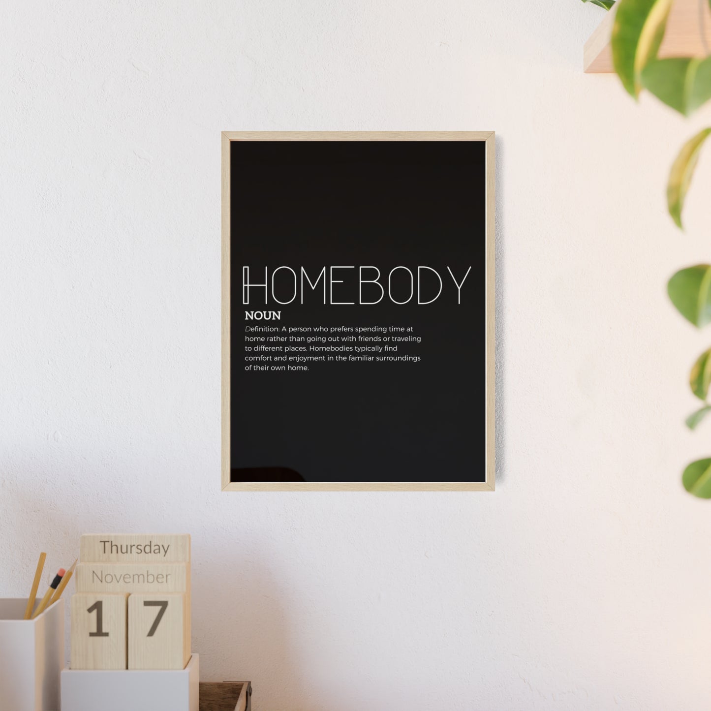 Homebody Poster with Wooden Frame - Black - Aurora Corner Shop