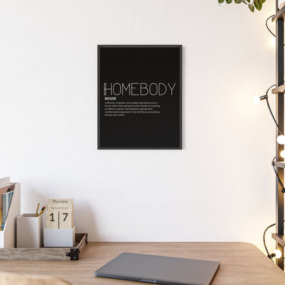 Homebody Poster with Wooden Frame - Black - Aurora Corner Shop