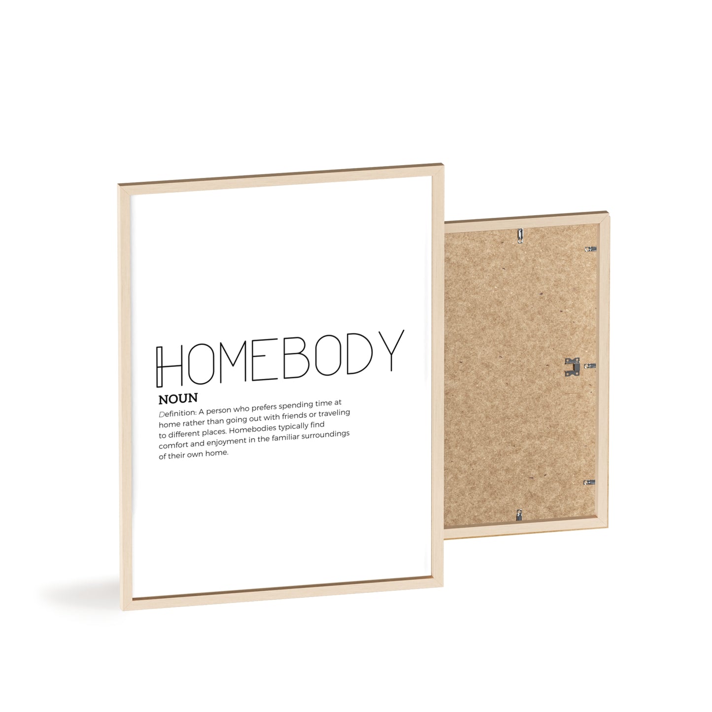 Homebody Poster with Wooden Frame - White