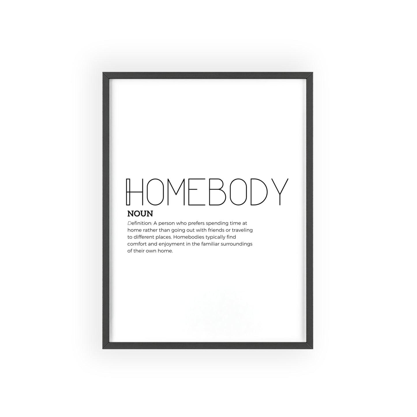 Homebody Poster with Wooden Frame - White