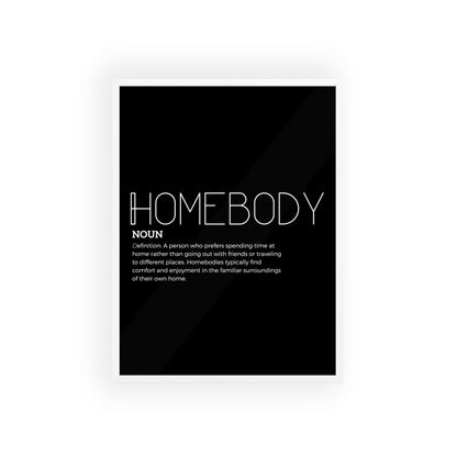 Homebody Poster with Wooden Frame - Black - Aurora Corner Shop