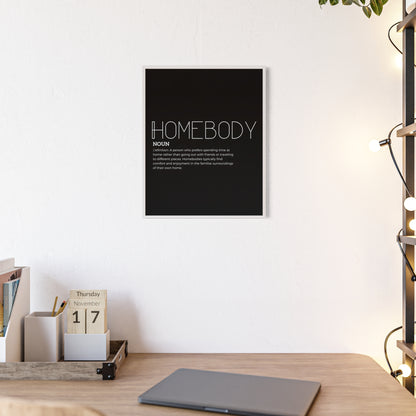 Homebody Poster with Wooden Frame - Black - Aurora Corner Shop