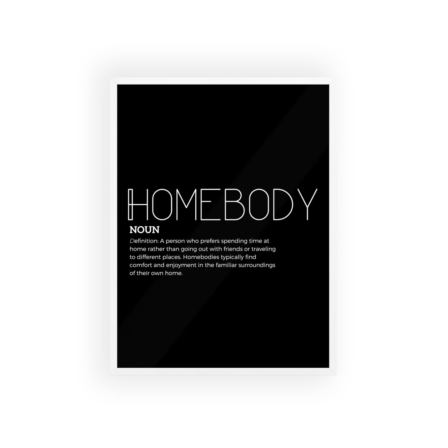 Homebody Poster with Wooden Frame - Black - Aurora Corner Shop