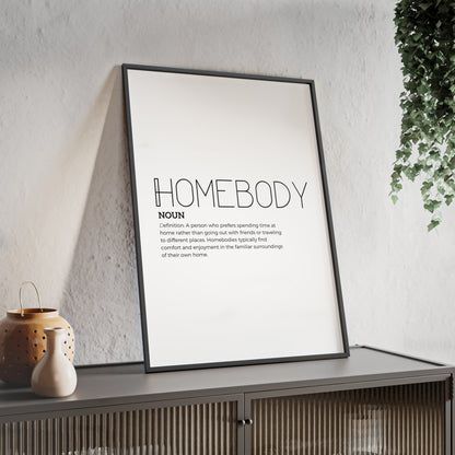 Homebody Poster with Wooden Frame - White