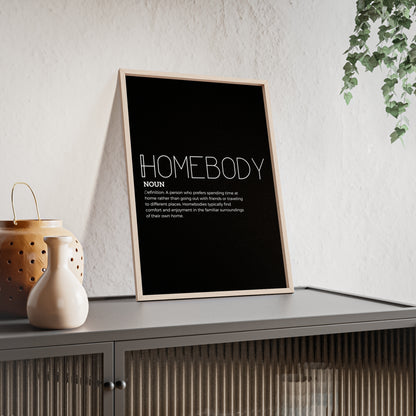 Homebody Poster with Wooden Frame - Black - Aurora Corner Shop