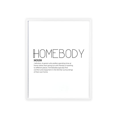 Homebody Poster with Wooden Frame - White