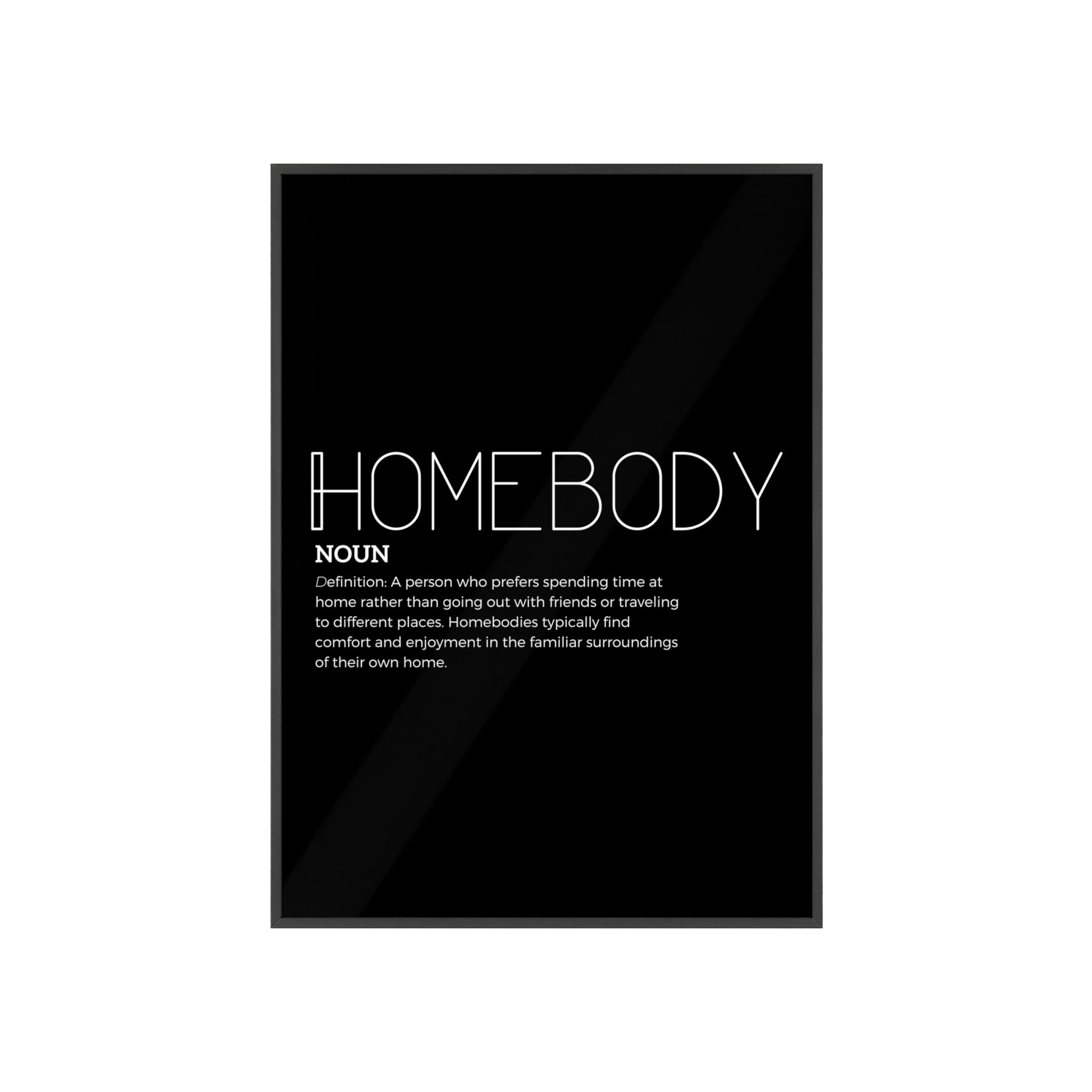 Homebody Poster with Wooden Frame - Black - Aurora Corner Shop