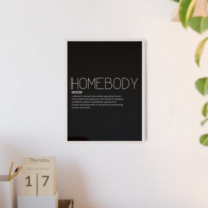 Homebody Poster with Wooden Frame - Black - Aurora Corner Shop