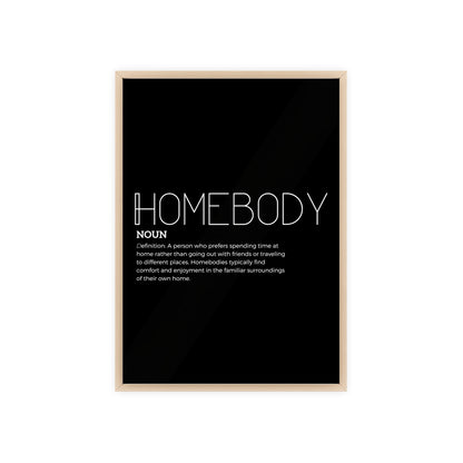 Homebody Poster with Wooden Frame - Black - Aurora Corner Shop