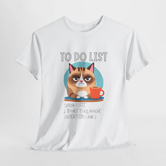 Funny Coffee Kitty Cat Grumpy To-Do List T-Shirt showcasing a humorous design, perfect for coffee lovers and cat enthusiasts. Made from comfortable 100% cotton for a relaxed fit